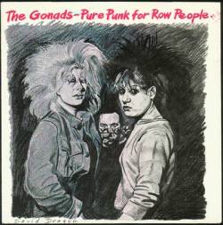 The Gonads : Pure Punk for Row People